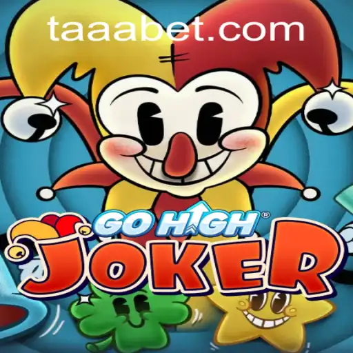 GoHighJoker: A Comprehensive Look into the New Gaming Sensation by TAABET.COM